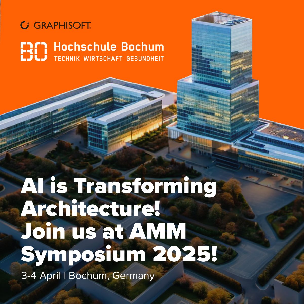 Luftaufnahme moderner Gebäude mit dem Text „KI verändert die Architektur! Besuchen Sie uns beim AMM Symposium 2025!“ am 3. und 4. April 2025 in Bochum. Mit Innovationen von Graphisoft und Visualisierung KI der Hochschule Bochum.