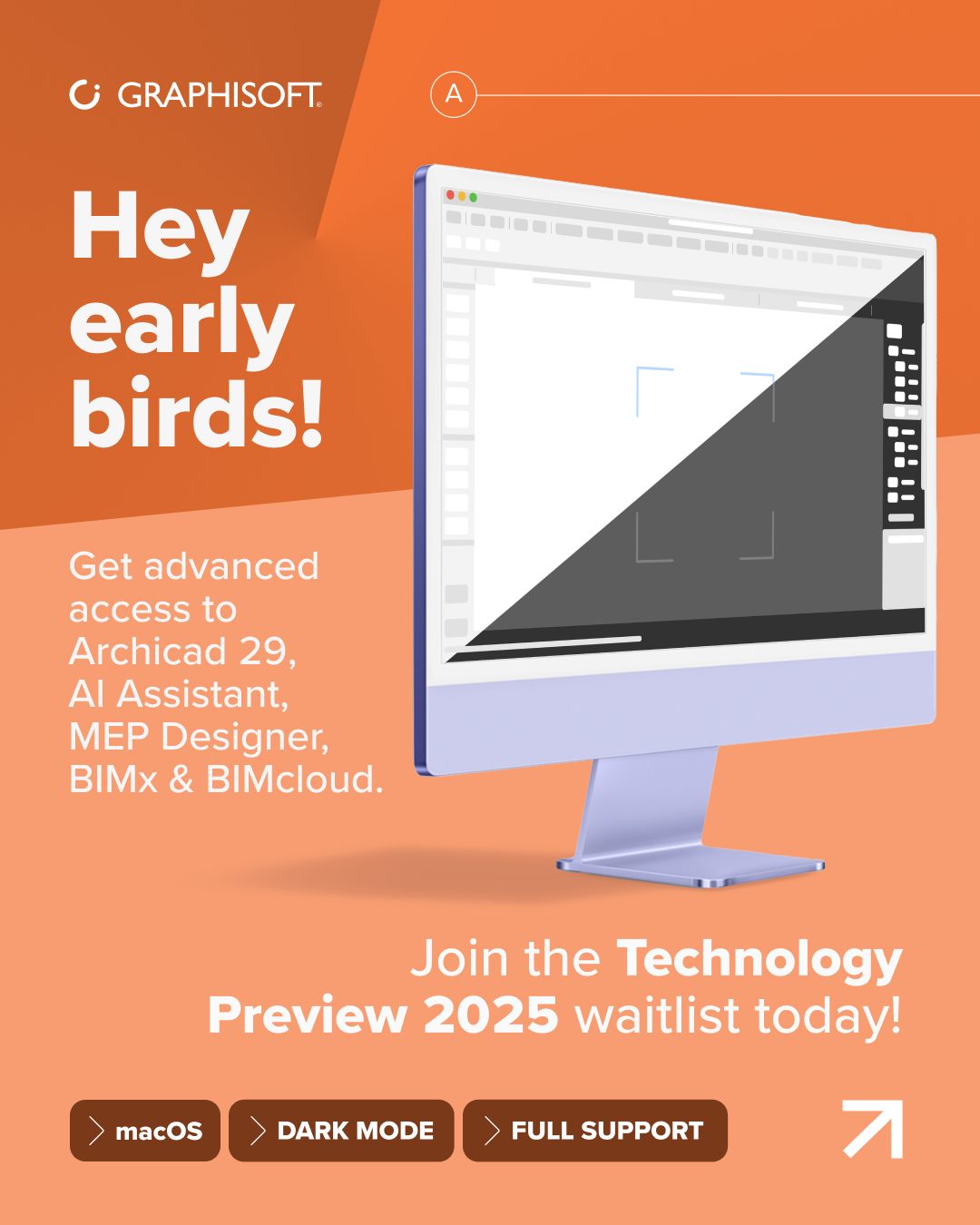 Eine Werbegrafik für Graphisoft lädt frühe Nutzer ein, sich auf die Warteliste für die Graphisoft Suite 2025 Technology Preview zu setzen. Sie zeigt eine Computerillustration und Highlights wie macOS, Dark Mode und volle Unterstützung.