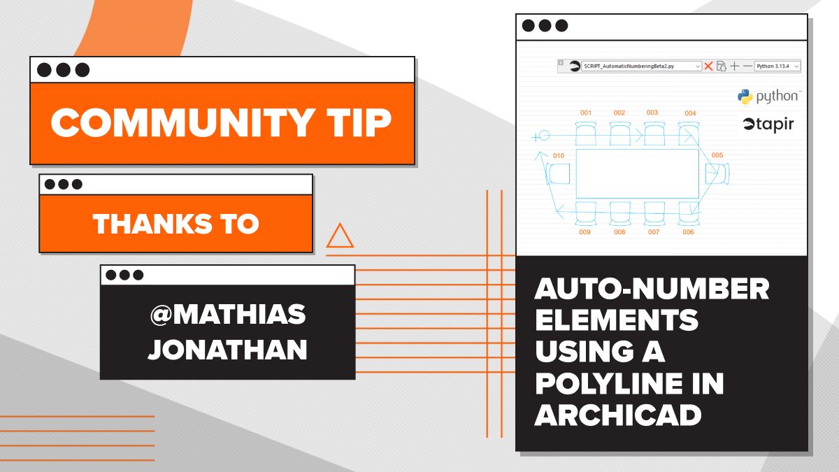 Eine Tipp-Grafik zeigt, wie das Polylinien-Werkzeug von Archicad zur automatischen Nummerierung von Elementen verwendet werden kann, mit Dank an Mathias Jonathan und die Logos von Python und Tapir.